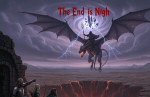 The End is Nigh
